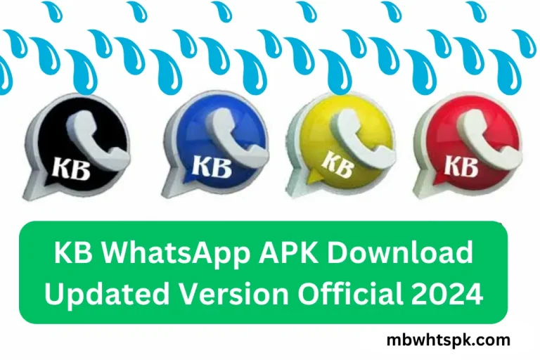 KB WhatsApp Download APK v33 (Updated) 2024
