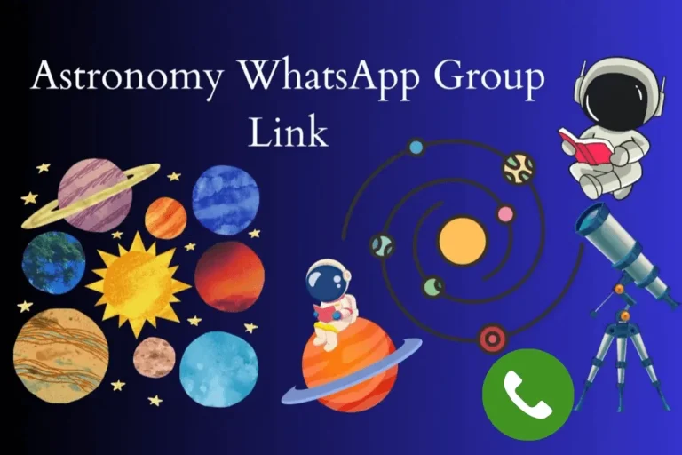 Astronomy and Space Exploration Enthusiasts WhatsApp Group Links - Discover the Universe Together