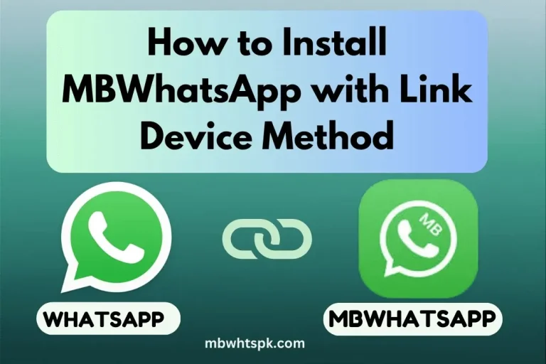 How to Install MBWhatsApp with Link Device Method